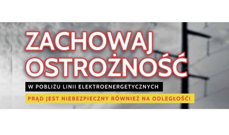PGE - plakat - zachowaj ostrożność